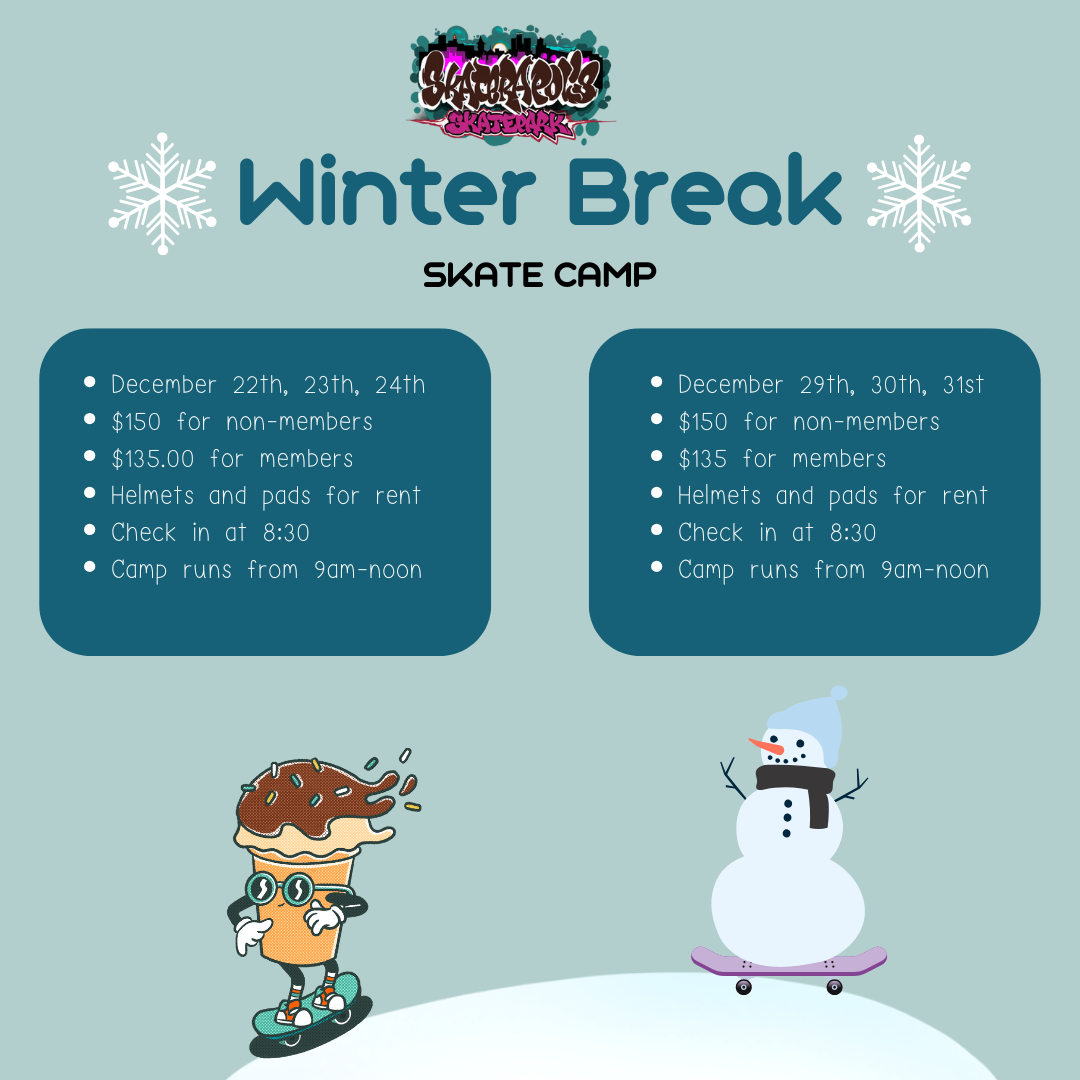 Winter Break Skate🛹 Camp