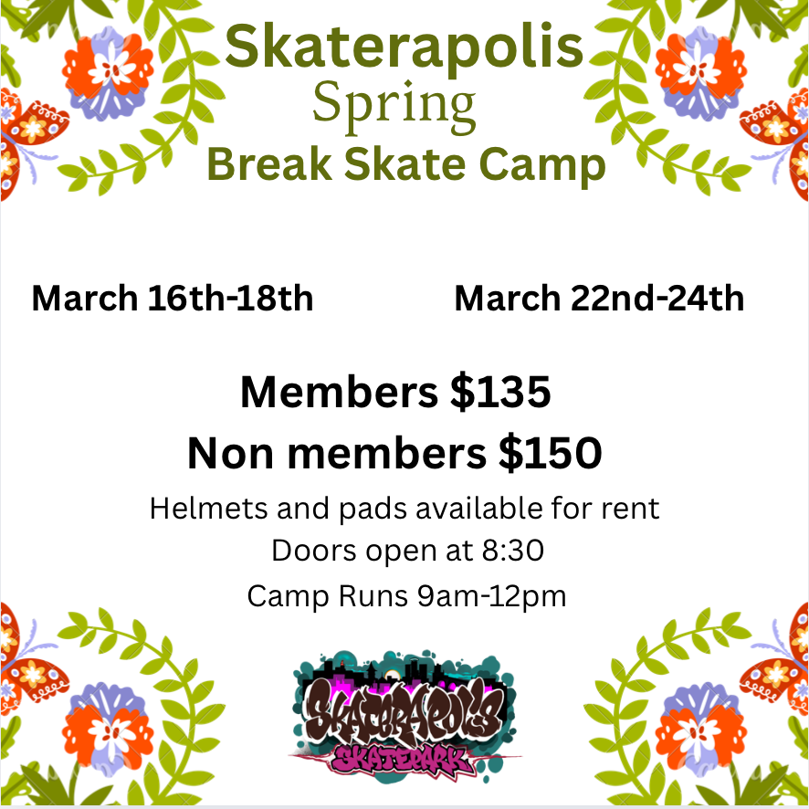 Spring Break Skate🛹 Camp